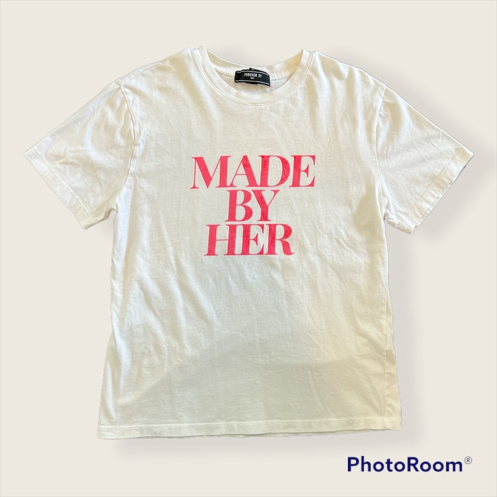 Forever 21 - Made By Her Graphic Tee